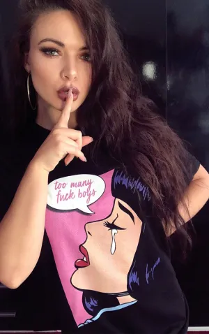 Too Many F*ck Boys Oversized Black T Shirt